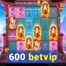 600 betvip